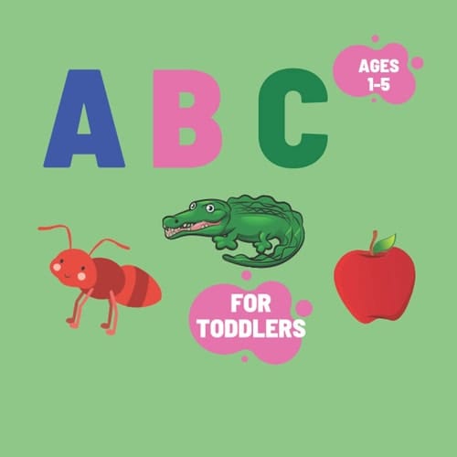 ABC FOR TODDLERS