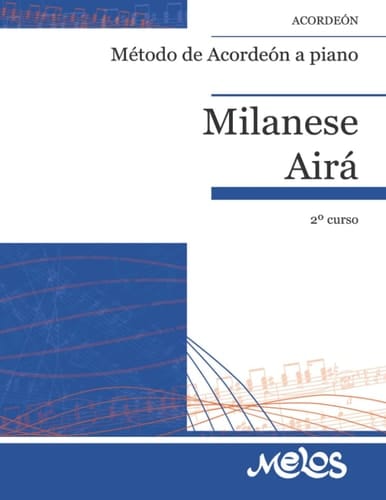 Método de acordeón a piano: Curso 2° (Spanish Edition)