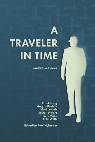A Traveler in Time and Other Short Stories