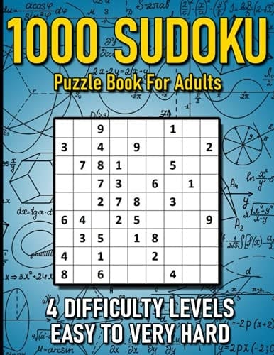 1000 Sudoku Puzzles For Adults: Activity Book With More Than 1000 Sudoku Puzzles From Easy To Very Hard With Solutions For Adults, And Seniors. - Vol 1