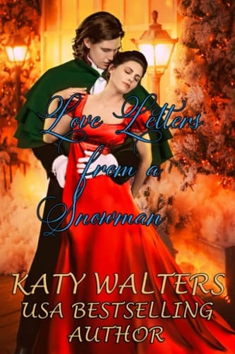 Love Letters from a Snowman A Christmas Romance Story