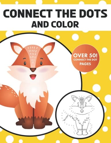 Connect The Dots And Color Over 50 Connect The Dot Pages