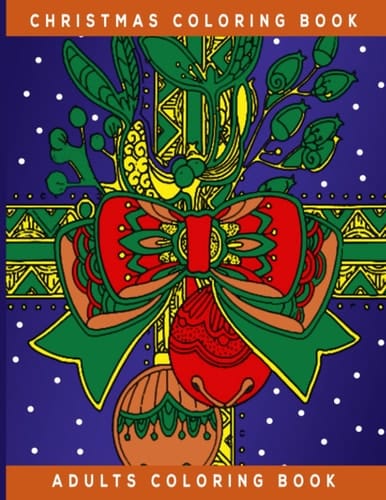 Christmas Coloring Book For Adults: Coloring Book for Adults
