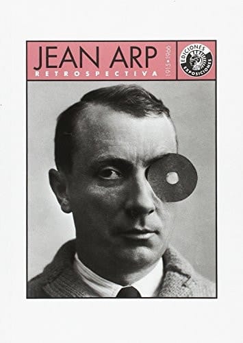 Jean Arp Retrospectiva 1915 - 1966