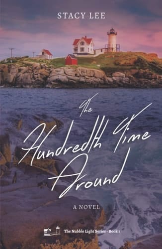The Hundredth Time Around A Novel