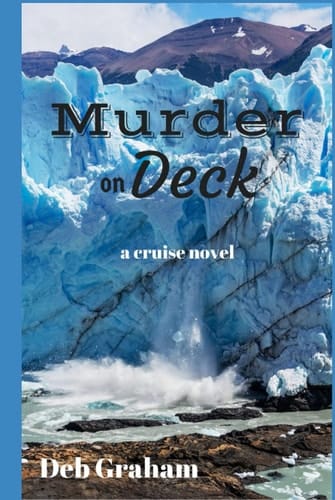 Murder On Deck: a cruise novel (Jerria Danson Mysteries Series)