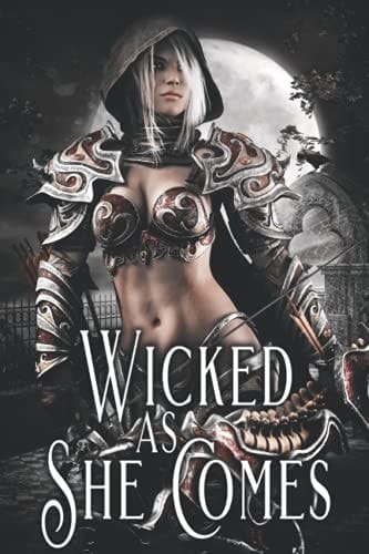 Wicked as She Comes