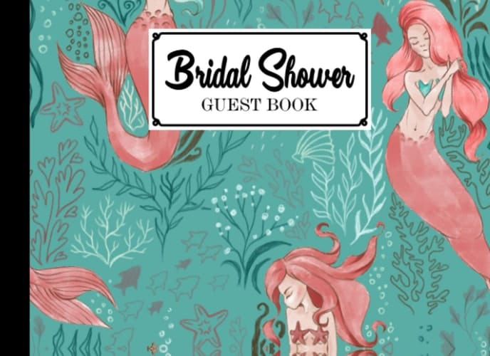 Bridal Shower Guest Book: Premium Mermaid Naia Cover Bridal Shower Guest Book, Bridal Shower Guest Book And Gift Recorder, 150 Pages, Size 8.25"x6" by Udo Steiner