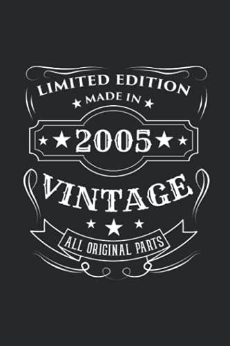 Limited Edition Made In 2005 Vintage All Original Parts: A5 Blanko • Notebook • Notizbuch • Taschenbuch • Journal • Tagebuch - Lustiges ... dem Legenden geboren werden. (German Edition)