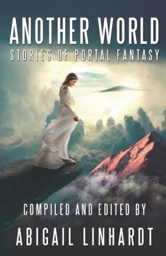 Another World: Stories of Portal Fantasy