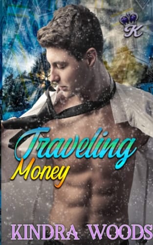Traveling Money: Contemporary Romance, Billionaire Romance