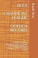 Uefa Champions League Golden Record Chelsea FC Defeat Manchester City in Portugal At FC Porto's Estadio Do Dragao To Win The 2021 Trophy