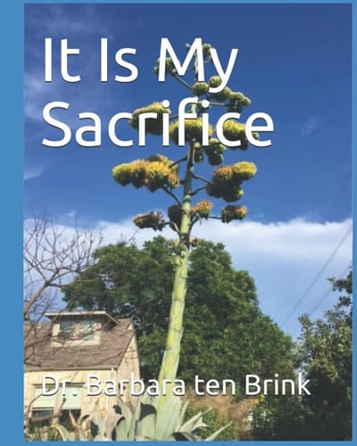 It Is My Sacrifice