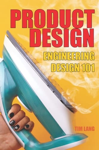 Product Design Engineering Design 101