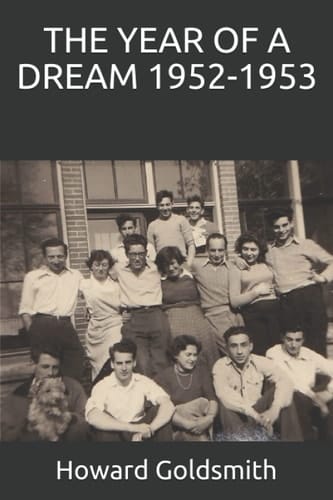 THE YEAR OF A DREAM 1952-1953