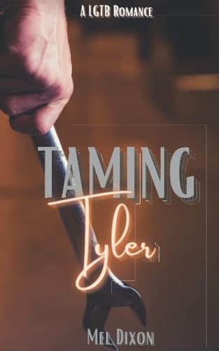 Taming Tyler