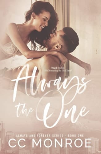 Always the One (Always and Forever Series)