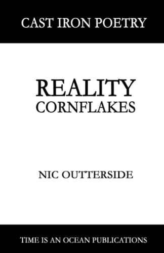 Reality Cornflakes: Cast Iron Poetry