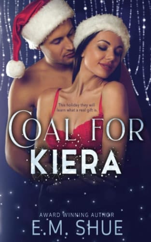 Coal For Kiera: Christmas of Love Collaboration (A Santa Claus, Indiana Story)