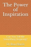 The Power of Inspiration Can You Tell Me Something Inspiring?