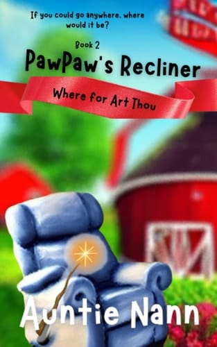 Pawpaw's Recliner Where For Art Thou