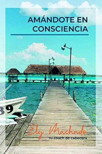 AmÁndote en Consciencia Formando Formadores en Autoestima