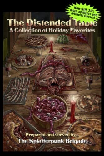 The Distended Table: A Collection of Holiday Favorites