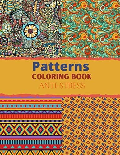 Patterns Coloring Book: Anti Stress / For adults
