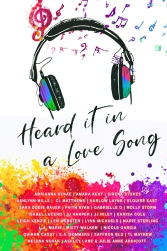 Heard It In A Love Song: An LGBT+ Anthology
