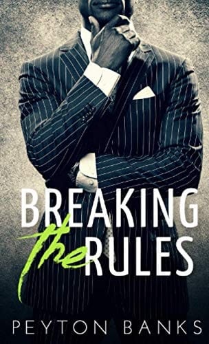 Breaking the Rules