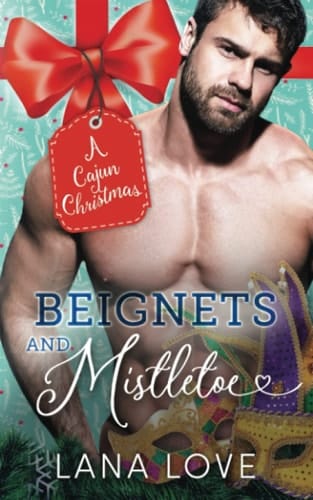 Beignets and Mistletoe: A BBW & Military Man Christmas Romance