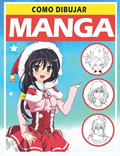 Como dibujar Manga: Aprende a dibujar anime y manga paso a paso (Spanish Edition)