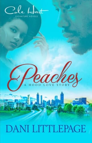 Peaches A Hood Love Story: Standalone