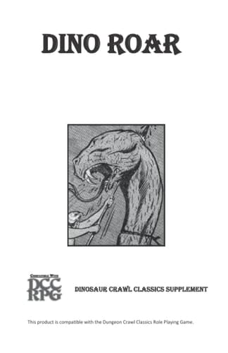 Dino Roar: Dinosaur Crawl Classics Supplement