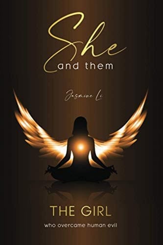 She and Them THE GIRL who Overcame Human Evil