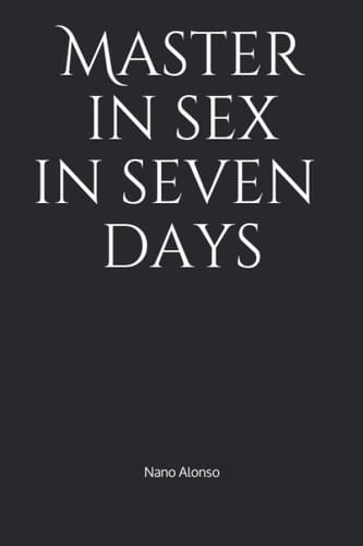 Master in Sex in Seven Days