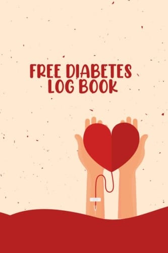 Free Diabetes Log Book: Weekly Blood Sugar Diary , Daily Diabetic Glucose Tracker Journal Book, Simple Tracking Journal with Notes
