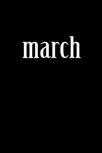Funny March Notebook Journal Gift: Lined Notebook / Journal Gift, 120 page, 6*9, soft cover , Mate Finish