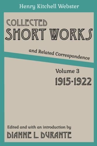 Collected Short Works and Related Correspondence, volume 3: 1915-1922