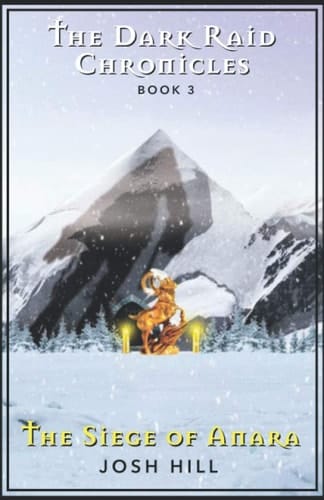 The Dark Raid Chronicles The Siege of Anara