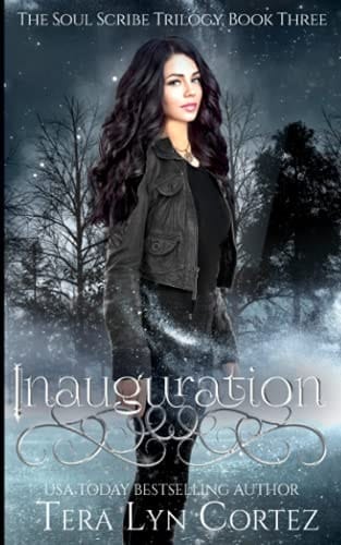 Inauguration The Soul Scribe Trilogy, Book Three