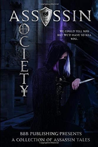 Assassin Society A Collection of Assassin Tales