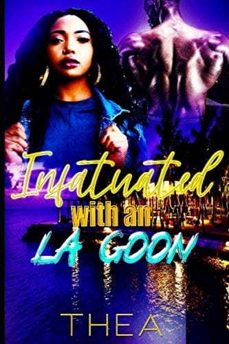 Infatuated with an LA Goon