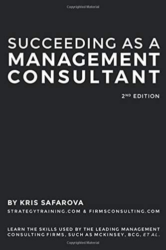 Succeeding As a Management Consultant
