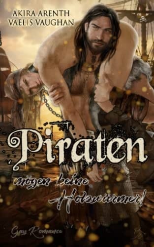 Piraten Mögen Keine Holzwürmer Gay Romance / Gay Humor