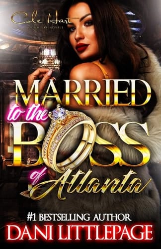 Married To The Boss Of Atlanta An Urban Romance Novel