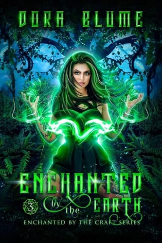 Enchanted by the Earth (Enchanted by the Craft)