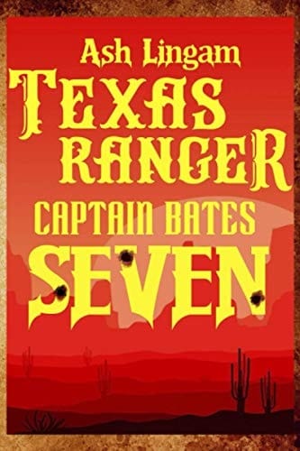 Texas Ranger Seven Western Fiction Adventure
