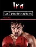 Ira Los 7 pecados capitales