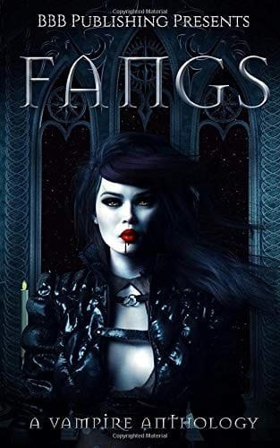 Fangs A Vampire Anthology